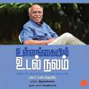 [Tamil] - Ullangaiyil Udal Nalam Audiobook