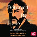 Betrayed By Hope Audiobook