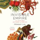 Invisible Empire: The Natural History of Viruses Audiobook