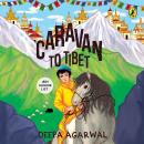 Caravan To Tibet Audiobook