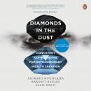 Diamonds in the Dust: Consistent Compounding for Extraordinary Wealth Creation Audiobook