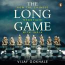 The Long Game: How the Chinese Negotiate with India Audiobook