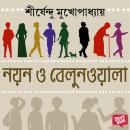 [Bengali] - NAYAN O BALLOONWALA Audiobook