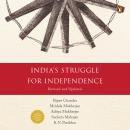 India's Struggle for Independence Audiobook