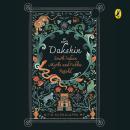 Dakshin: South Indian Myths and Fables Retold Audiobook