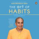 The Art of Habits: 40 Stories to Uplift the Mind and Transform the Heart Audiobook