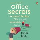 Office Secrets: 50 Human Truths You Should Absolutely Know Audiobook