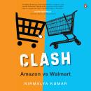 Clash: Amazon versus Walmart Audiobook