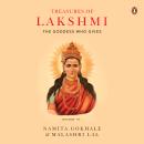 Treasures of Lakshmi: The Goddess who Gives Audiobook