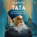 Jamsetji Tata: Powerful learnings for corporate success Audiobook