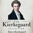 The Kierkegaard Collection Audiobook