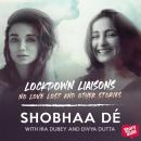 Lockdown Liaisons - No love lost and other stories Audiobook