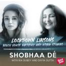 Lockdown Liaisons - Beach house birthday and other stories Audiobook
