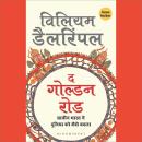 [Hindi] - The Golden Road: How Ancient India Transformed the World Audiobook