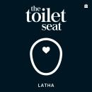 The Toilet Seat Audiobook
