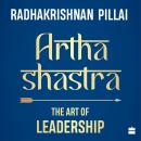 Arthashastra: The Art of Leadership Audiobook