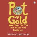 Pot Of Gold And Other Real Treasures Audiobook