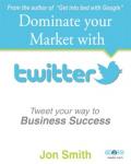 Dominate Your Market With Twitter Audiobook