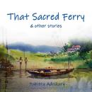 The Sacred Ferry and other stories Audiobook