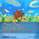 Ming Ming, Fat Little Bear & Other Fascinating Animal Tales Audiobook