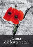 [Dutch; Flemish] - Oma's die katten eten: Als je leven niet over rozen gaat, kan je dan een rooskleu Audiobook