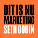 Dit is nu marketing: Bereik echte verbinding en betekenis Audiobook