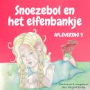 Snoezebol Sprookje 9: Het elfenbankje Audiobook