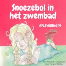 Snoezebol Sprookje 14: In het zwembad Audiobook