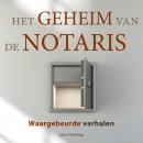 Het geheim van de notaris: De Russische minnares en de jaloerse erfgenaam Audiobook