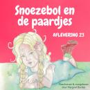 Snoezebol Sprookje 23: De paardjes Audiobook