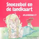 Snoezebol Sprookje 27: De landkaart Audiobook