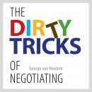 The Dirty Tricks of Negotiating: Discover and master the rules of negotiation Audiobook