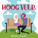 Hoog Vuur: Deel 2 van Over de Liefde Audiobook