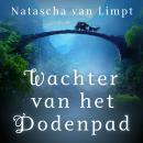 Wachter van het dodenpad Audiobook