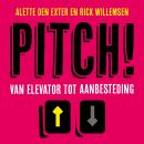 [Dutch; Flemish] - Pitch!: Van elevator tot aanbesteding Audiobook