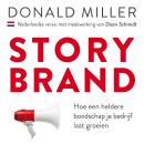 [Dutch; Flemish] - StoryBrand: Hoe een heldere boodschap je bedrijf laat groeien Audiobook