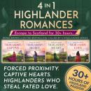 4 in 1 Highlander Audiobook Collection: 30+ Hours of Steamy Highlander Romances Audiobook