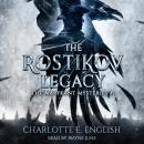 The Rostikov Legacy Audiobook