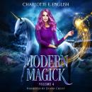 Modern Magick, Volume 4 Audiobook