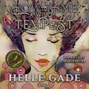How to Tame a Wild Tempest Audiobook