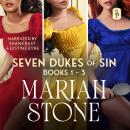 Seven Dukes of Sin - Box Set 1: Books 1-3 Audiobook