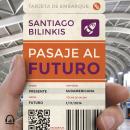 Pasaje al futuro Audiobook