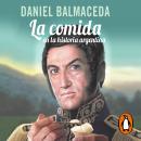 La comida en la historia argentina Audiobook