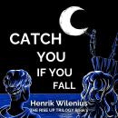 Catch You If You Fall Audiobook