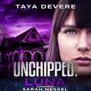 Unchipped: Luna Audiobook