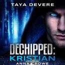 Dechipped: Kristian Audiobook