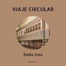 [Spanish] - Viaje circular Audiobook