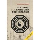 [Spanish] - El I Ching y la sabiduría prehistórica Audiobook