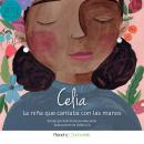 Celia, la niña que cantaba con las manos Audiobook