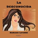 [Spanish] - La Desconocida Audiobook